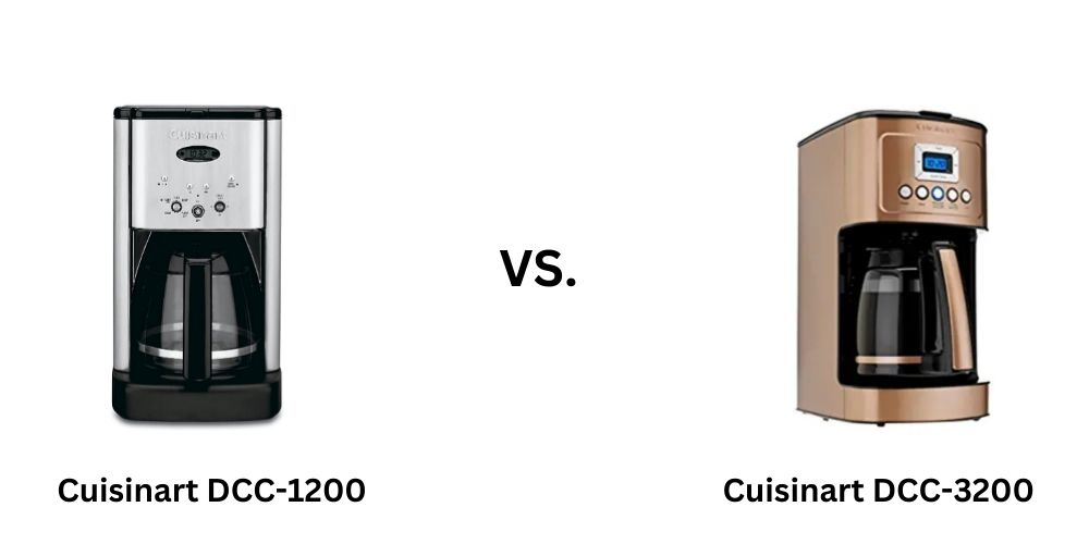 Cuisinart DCC-1200 vs Cuisinart DCC-3200