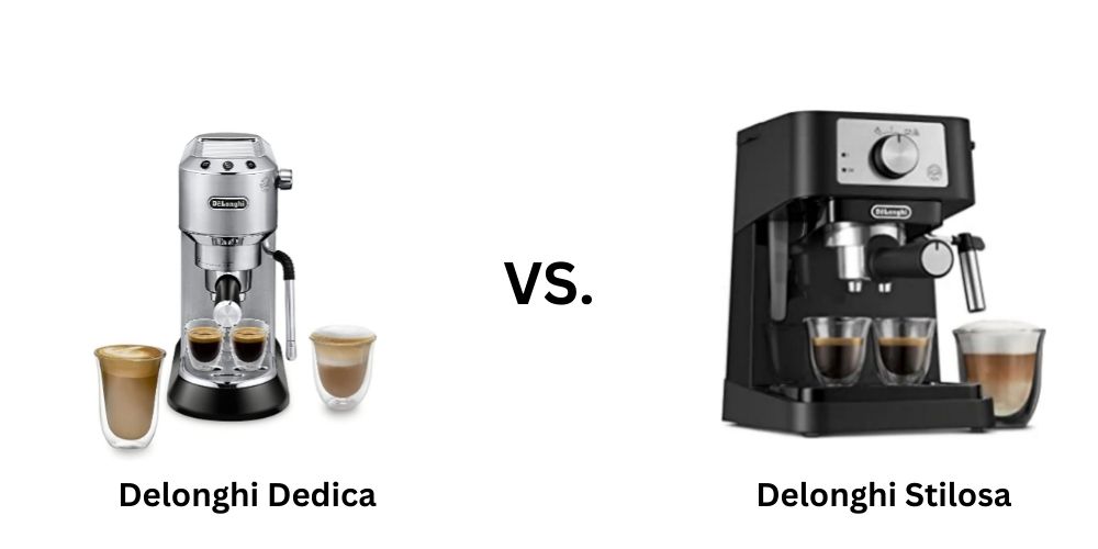 Delonghi Dedica vs Stilosa
