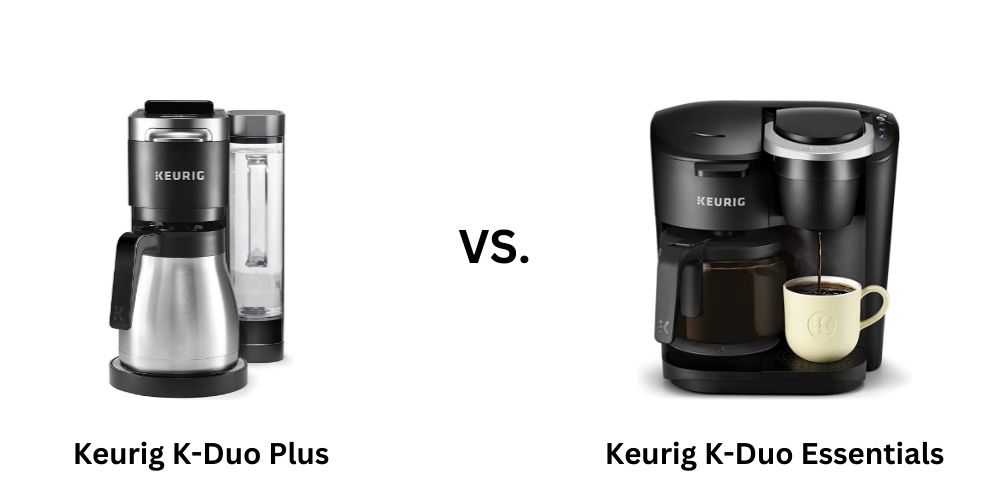 Keurig K-Duo Plus VS Keurig K-Duo Essentials
