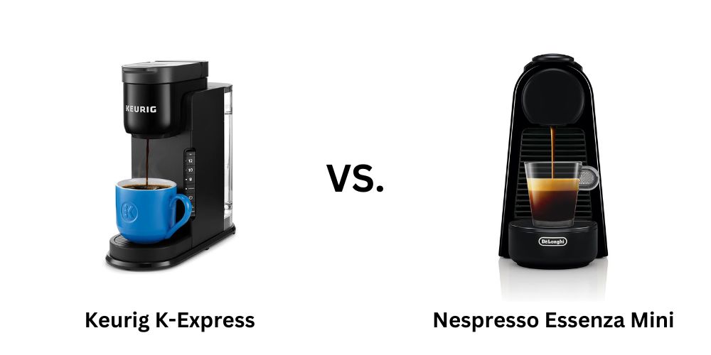 Keurig K-Express vs Nespresso Essenza Mini