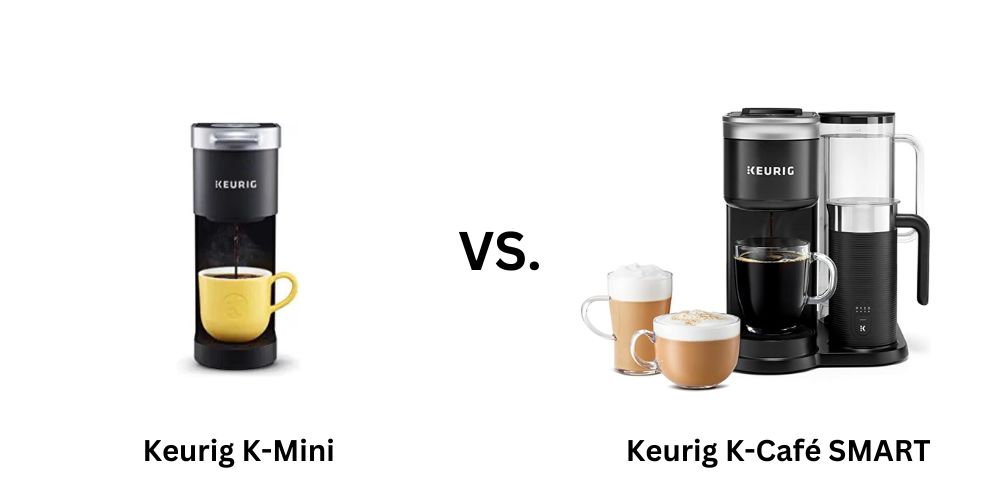 Keurig K-Mini vs Keurig K-Café SMART