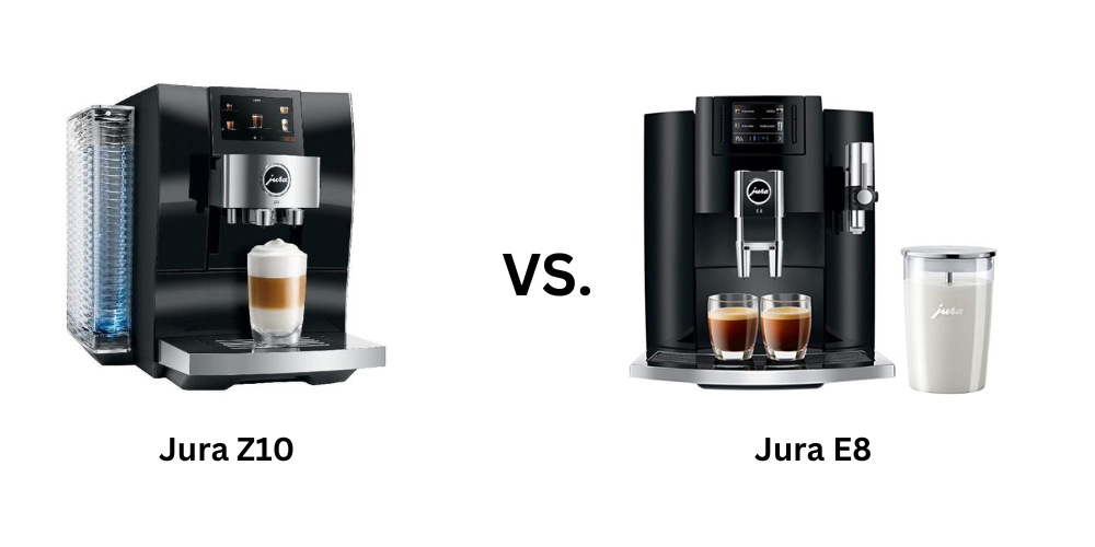 Jura E8 vs Jura Z10 Super Automatic Coffee Machine